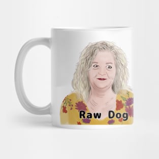 Lisa - Raw Dog - 90 day fiance Mug